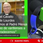 El Padre Daniel Cavallo invita a toda la comunidad al Festejo del 60º Aniversario de la Gruta de Lourdes Festejos del 60 Aniversario de la Gruta de Lourdes