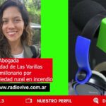 La Dra. Nahir Piatti explica detalles del juicio millonario que perdió la municipalidad de Las Varillas por un incendio del año 2017